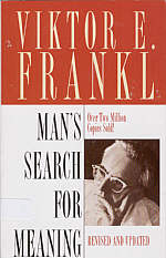Victor Frankl - Man's Search for Meaning