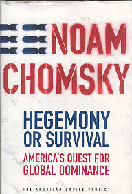 Noam Chomsky - Hegemony or Survival